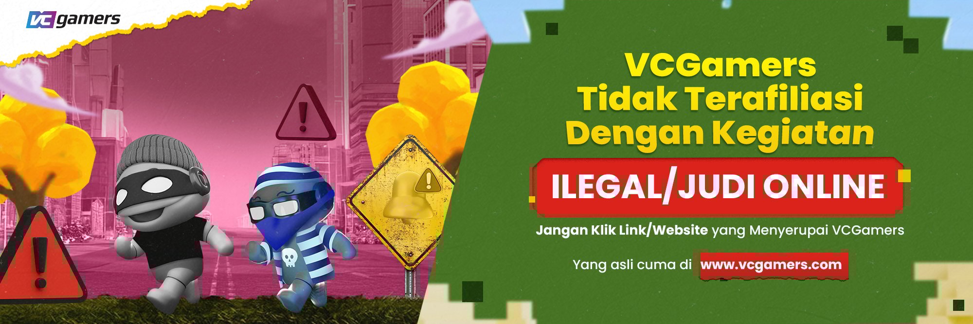 VCGamers Tidak Terafiliasi dengan Kegiatan Ilegal/Judi Online