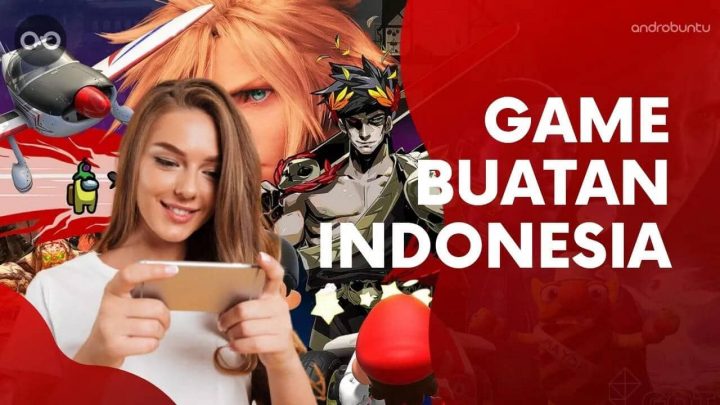 56 Game Buatan Indonesia Ini Oke Punya!-Part 10