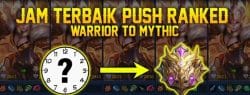 Wajib Tahu! 2 Waktu Push Rank Mobile Legends Rekomendasi Kami Untuk Kamu