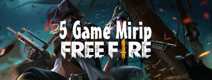 Similar to Free Fire, These 5 Games Have Cooler Graphics!