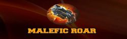 Malefic Roar, Illegal Item for Role Tanks!