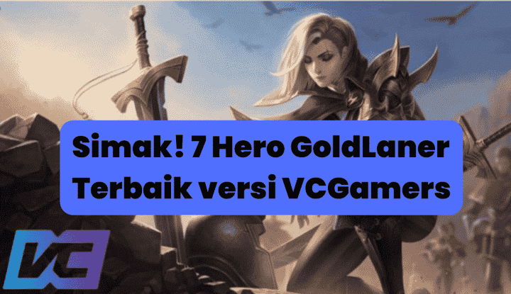 Listen! The 7 Best Gold Lane Heroes according to VCGamers