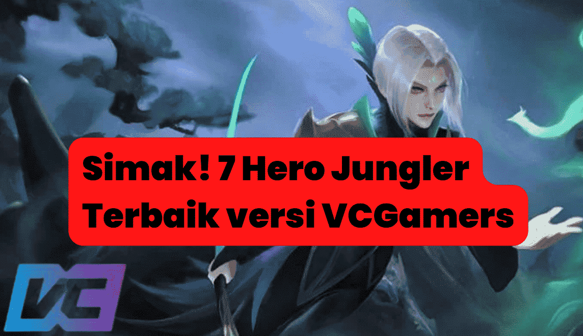 The Best Jungler Hero version of VCGamers