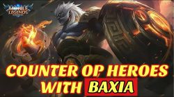 5 Vorteile von Hero Baxia in Mobile Legends 2022, Be Agile Bro!