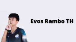 FFWS 챔피언 Evos Rambo의 실명 및 약력!