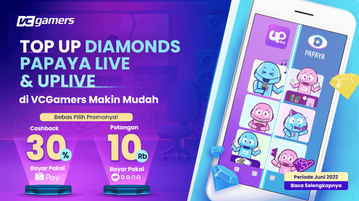 Top Up Diamonds Papaya Live and Uplive at VCGamers, Lots of Promos!