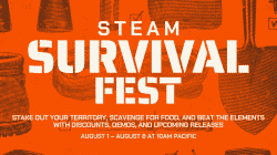 Jangan Lewatkan Steam Survival Fest, Diskon Besar-besaran!