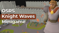 OSRS Knight Waves ミニゲーム 