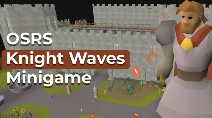 OSRS Knight Waves 小游戏 