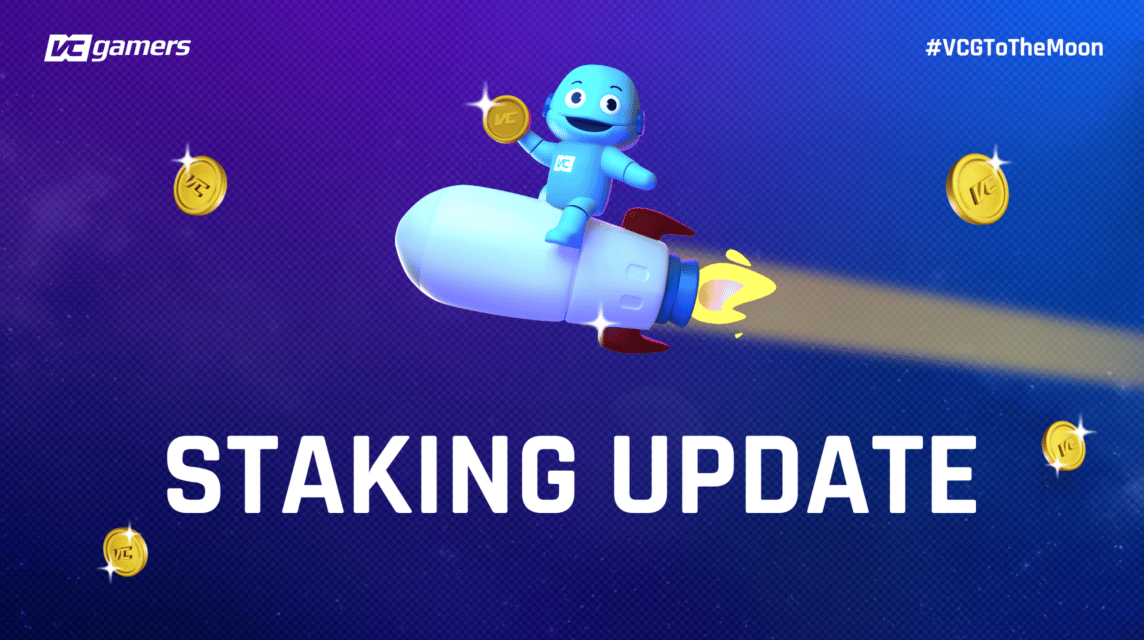 Staking Update VCGamers