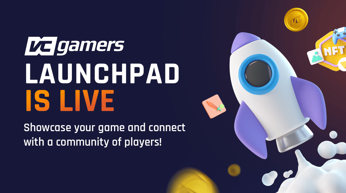 VCGamers Launchpad