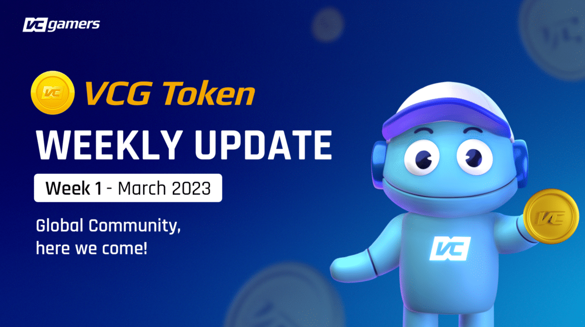 VCG Token Weekly Update Week 1 March 2023