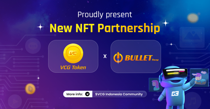 VCGとBulletSwapがパートナーシップを確立、限定版のNFTプレゼントがあります！