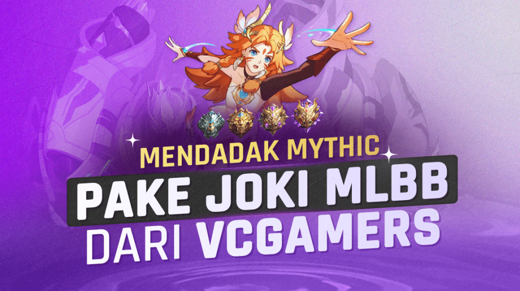 Harga Joki ML Termurah Untuk Kamu Yang Ingin Cepat Mythic!