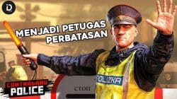 Contraband Police: Fitur dan Gameplay