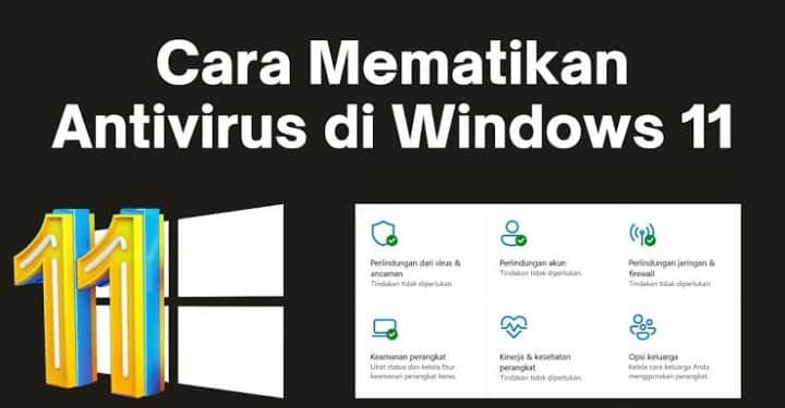 Cara Mematikan Antivirus Windows 11