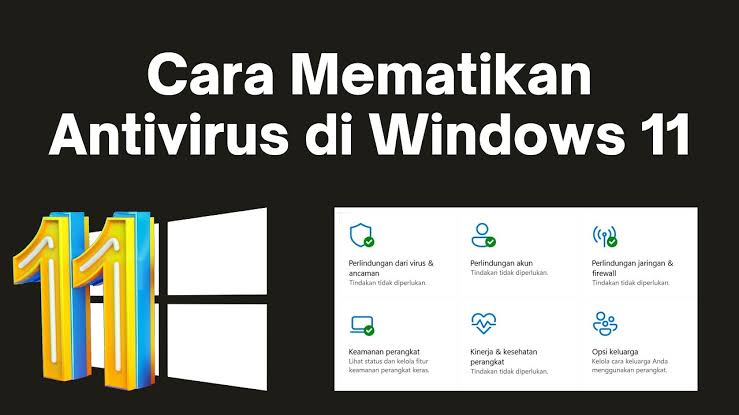 Cara Mematikan Antivirus Windows 11