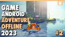 5 Offline Android Adventure Games with Cool Graphics