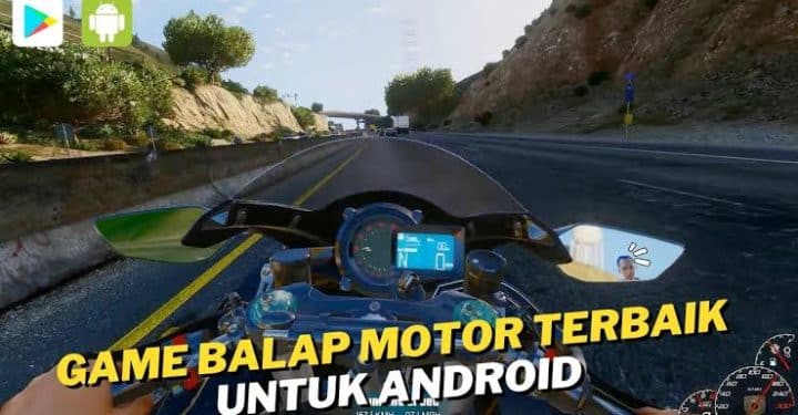 Rekomendasi Game Motor Balapan Android Terbaik 2023