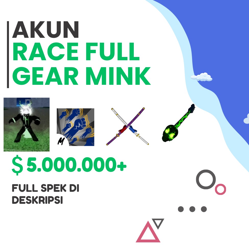 Jual FULL GEAR MINK I GODHUMAN MAX I CDK I SOUL GUITAR Blox Fruits SETYA GAME STORE | VCGamers