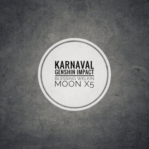 Jual Blessing Welkin Moon x5 Genshin Impact KARNAVAL | VCGamers