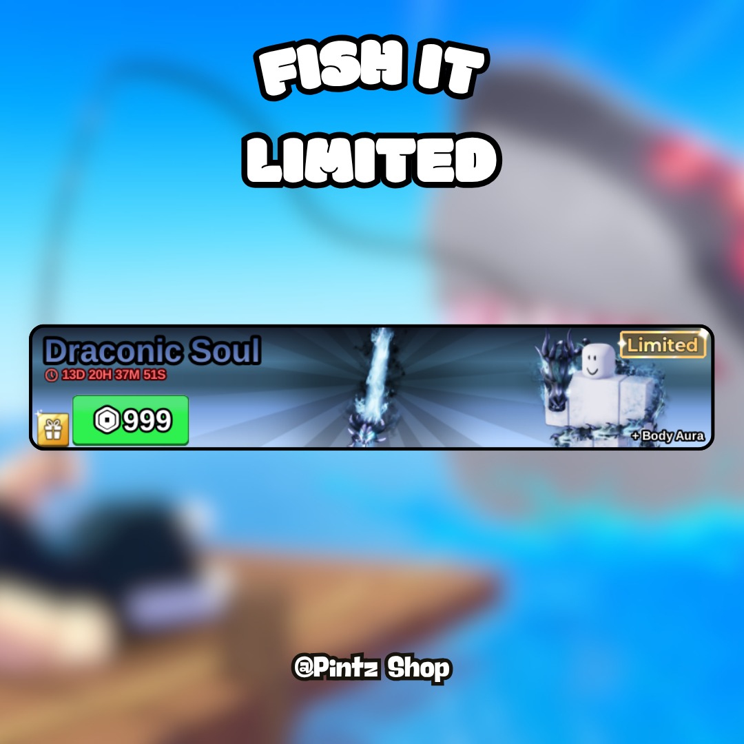 Jual Draconic Soul Fish It! - Roblox Pintz Shop | VCGamers