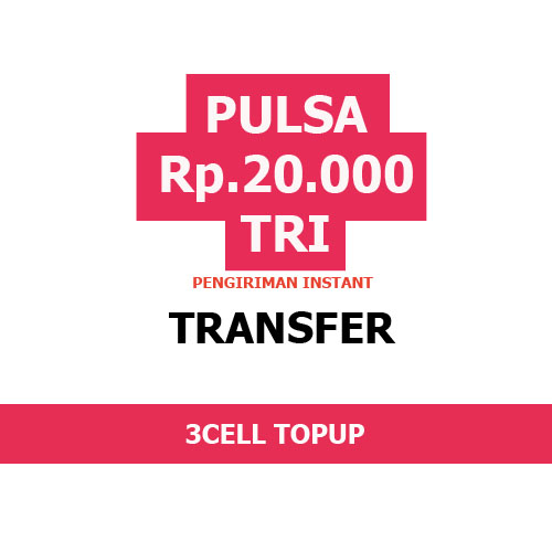 Jual Pulsa Transfer 20.000 Tri 3CELL TOPUP | VCGamers