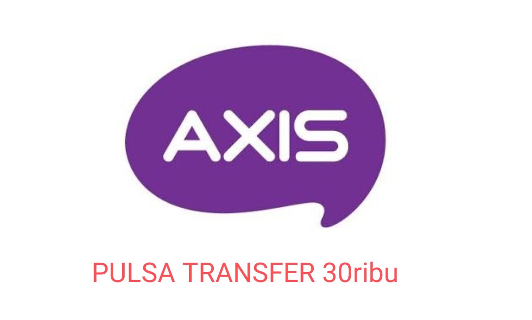 Jual Pulsa transfer Axis 30.000 Axis cedric cell | VCGamers