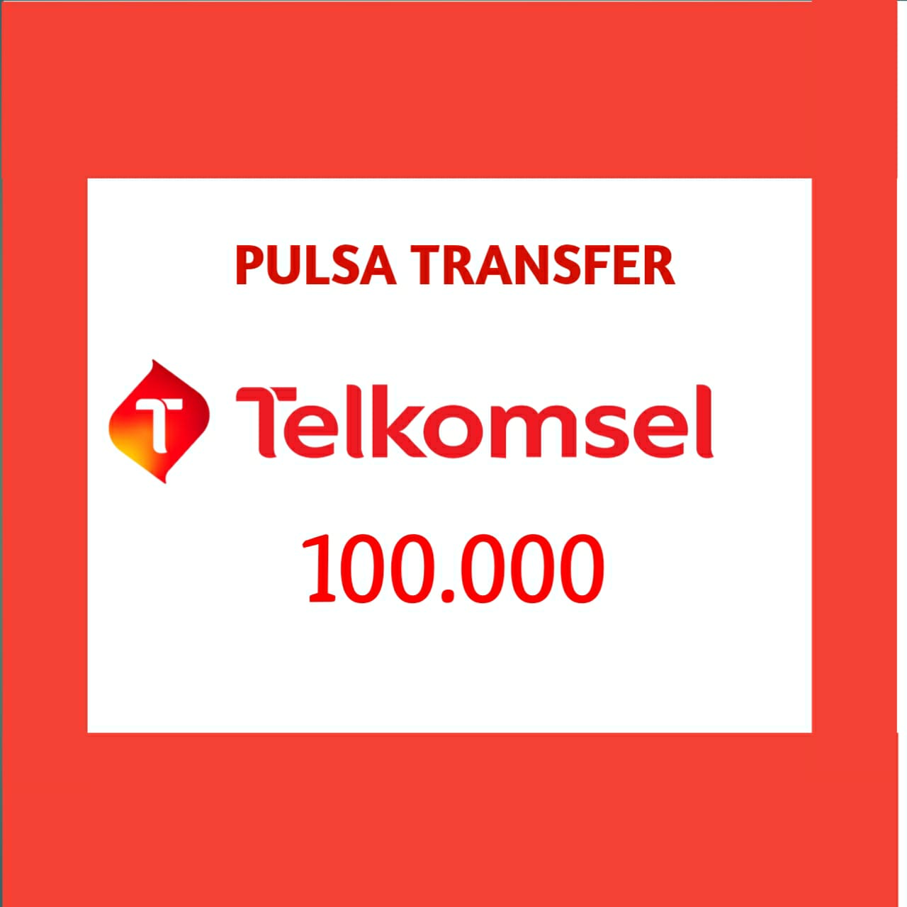 Jual Pulsa Transfer 100.000 Telkomsel AR STORE | VCGamers