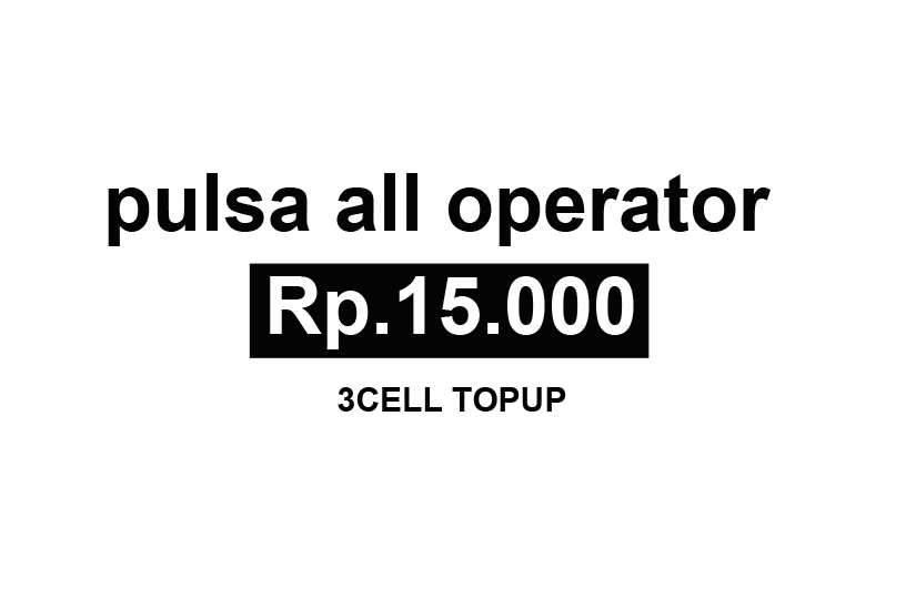 Jual 15.000 All Operator Pulsa All Operator 3CELL TOPUP | VCGamers