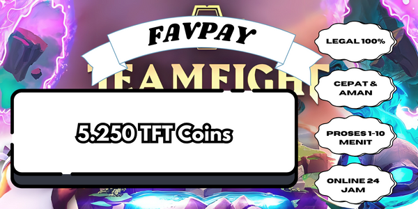 Jual 5.250 TFT Coins Teamfight Tactics FAVPAY | VCGamers