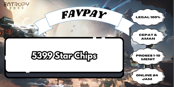 Jual 5.399 Star Chips Project Entropy FAVPAY | VCGamers