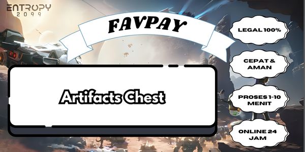 Jual Artifacts Chest Project Entropy FAVPAY | VCGamers