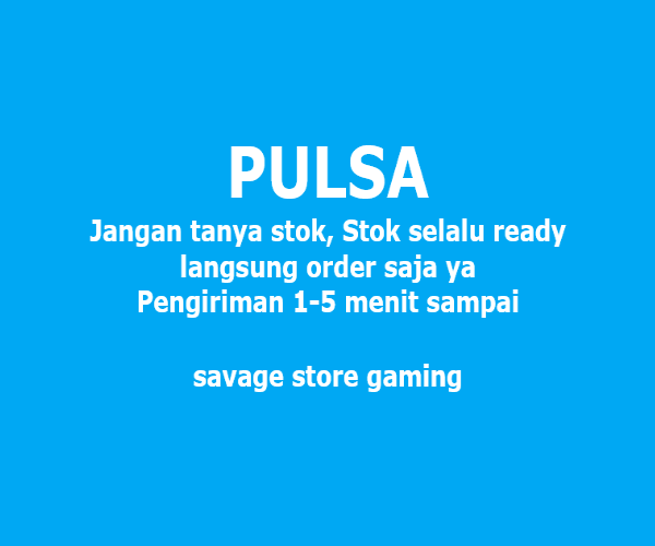 Jual 50.000 All Operator Pulsa All Operator savage store gaming | VCGamers